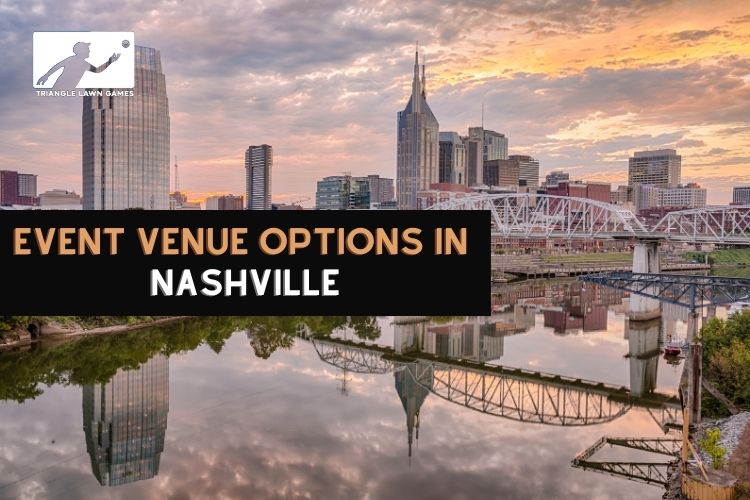 Event Venue Ideas in Nashville, TN