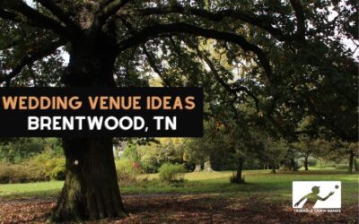 Wedding Venue Ideas in Brentwood TN