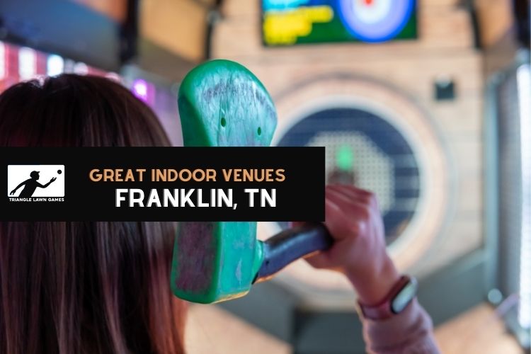 Great Indoor Venues Franklin TN